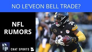 NFL Rumors: No Le’Veon Bell Trade, Randy Gregory Trouble, Joey Bosa Injury & NFL Trade Rumors