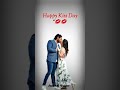 #Shrot Happy Kiss Day 2023 Valentine Day 2023💋💋💋