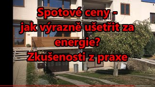 Spotové ceny - jak výrazně ušetřit za energie ?  Zkušenosti z praxe