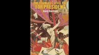 The Stainless Steel Rat for President by Harry Harrison (John Polk)
