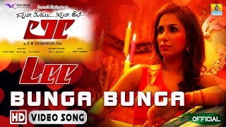 Lee | "Bunga Bunga" Official HD Video Song | Sumanth Shailendra, Nabha Natesh, Sneha Namanandi