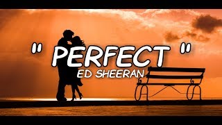 Ed Sheeran - Perfect (Lyrics/Lyrics Video) 🎤 *Remix*