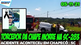 Torcedor da Chapecoense MORRE após bater Saveiro contra Caminhão Caçamba na SC-283