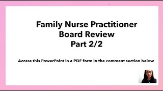 Nurse Practitioner Comprehensive Board Review- Part 2