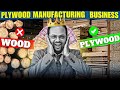 Plywood Manufacturing Business | How to Start Plywood Manufacturing Business in India |business idea