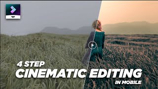 Cinematic Video Editing in Mobile - FilmoraGo