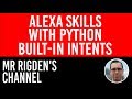 Required Built-in Intents  - How to Make an Alexa Skill with Python