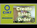 Create a Sales Order - A Cin7 Tutorial