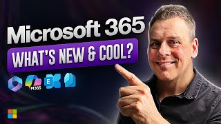 What's New & Cool in Microsoft 365 - December 2025