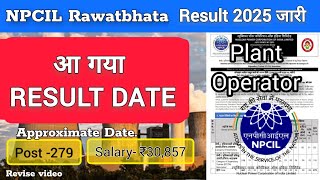 NPCIL Rawatbhata New Update FY 2024-2025 | NPCIL RR SiteResult 2025 | NPCIL RR Site Result Date 2025