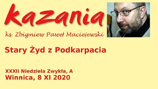 Stary Żyd z Podkarpacia - kazanie