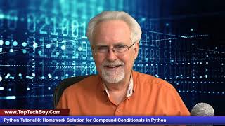 Python Tutorial 8: Homework Solutions for Compound Conditionals in Python