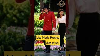 Lisa Marie Presley dead at 54.