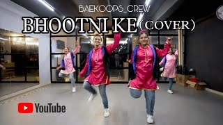 Bhootni Ke Dance (COVER) | Singh is king | Akahay Kumar | Daler Mehndi | Baekoops_crew