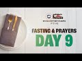 MID-YEAR FASTING & PRAYER MEETING DAY 9: 09-07-2024