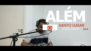 ALÉM DO SANTO LUGAR ( COVER )