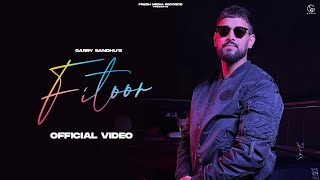Fitoor | Garry Sandhu | Latest  Video Song 2021 | Adhi Tape | Fresh Media Records