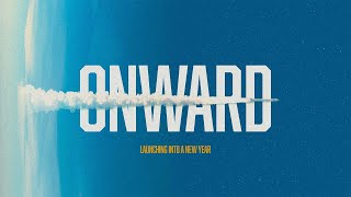 Launching into a New Year | Onward | Cowplain Evangelical Church