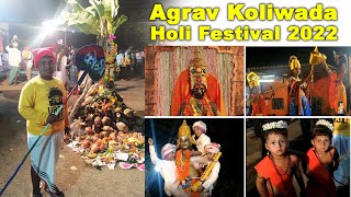 Agrav  Koliwada Holi Ustav 2022