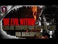 The Evil Within  | Guia de Troféu - Not Part of the Job Description