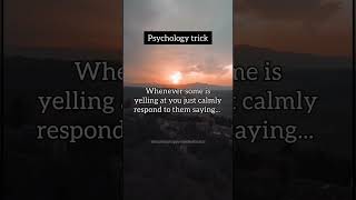 When someone is yelling at you... | psychology tricks #shorts