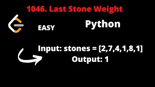 LEETCODE 1046 LAST STONE WEIGHT PYTHON | Heap priority queue
