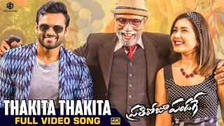Thakita Thakita Full Video Song | 4K | #PratiRojuPandaage | Sai Tej, Raashi Khanna, Thaman | Maruthi