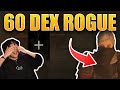 60 Dex Rogue | Dark and Darker