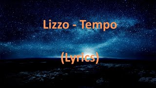 Lizzo - Tempo feat. Missy Elliott (Lyrics)