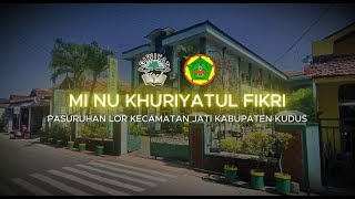 PROFIL SEKOLAH ADIWIYATA MI NU KHURRIYATUL FIKRI TAHUN 2024