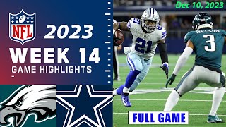 Philadelphia Eagles vs Dallas Cowboys FULL GAME Week 14 | NFL Highlights Today 12/10/2023