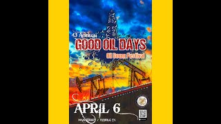 Ep026 \u0026 027 Good Oil Days Walk Around 4-2024