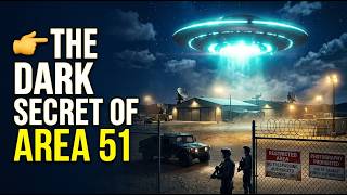 The Dark Secret of Area 51: What Are They Hiding?