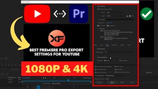 Best Adobe PREMIERE Pro CC EXPORT Settings For YOUTUBE 2022 | 4K & 1080P 60FPS Video EXPORT Settings