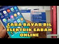 CARA BAYAR BIL ELEKTRIK SECARA ONLINE (MUDAH) (MAYBANK) | SABAH ELECTRICITY