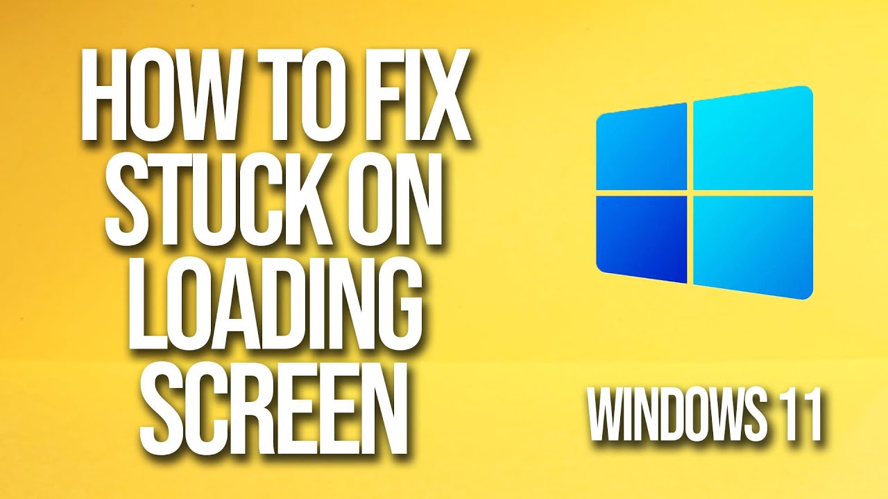 Laptop Stuck On Loading Screen Windows 11 Infoupdate Org