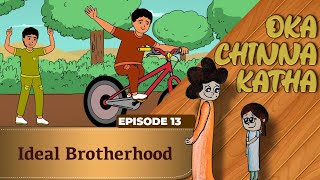 Oka Chinna Katha | Episode 13 | Ideal Brotherhood