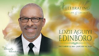 Celebration of Life - EDZII AGUIYI EDINBORO