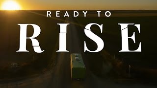 Ready to Rise Full Length Documentary | Roadtrip Nation