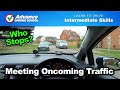 Meeting Oncoming Traffic  |  Learn to drive: Intermediate skills