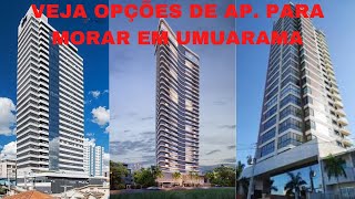 TEM APARTAMENTOS EM CONTA PRA MORAR EM UMUARAMA VEJA ESSE VÍDEO