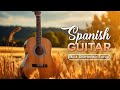 Best Romantic SPANISH GUITAR MUSIC - Instrumental Guitar Music Ever - Background Chill Out Music