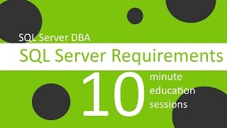 SQL Server Requirements