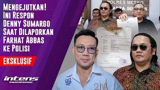 Reaksi Denny Sumargo Saat Dilaporkan Farhat Abbas ke Polisi | Intens Investigasi | Eps 4485