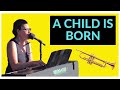 🎶A Child 👼🏼 is Born 😴 by Thad 🎄 Jones 🎹 Instrumental Cover