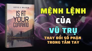 Mệnh Lệnh Của Vũ Trụ: Bí Mật Thay Đổi Cuộc Đời | Nghe Sách Nói | Tóm Tắt Sách