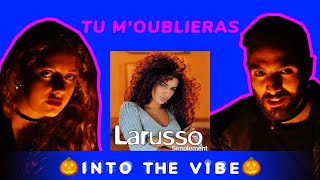 Into The Vibe #6 Larusso - Tu m'oublieras
