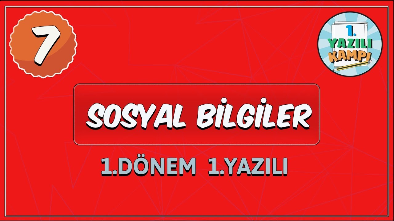 7. Sınıf Sosyal Bilgiler | 1. Dönem 1. Yazılıya Hazırlık - YouTube