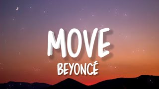 Beyoncé - Move (Lyrics)