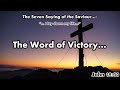 The Seven Sayings of the Saviour: The Word of Victory. (John 19:30)